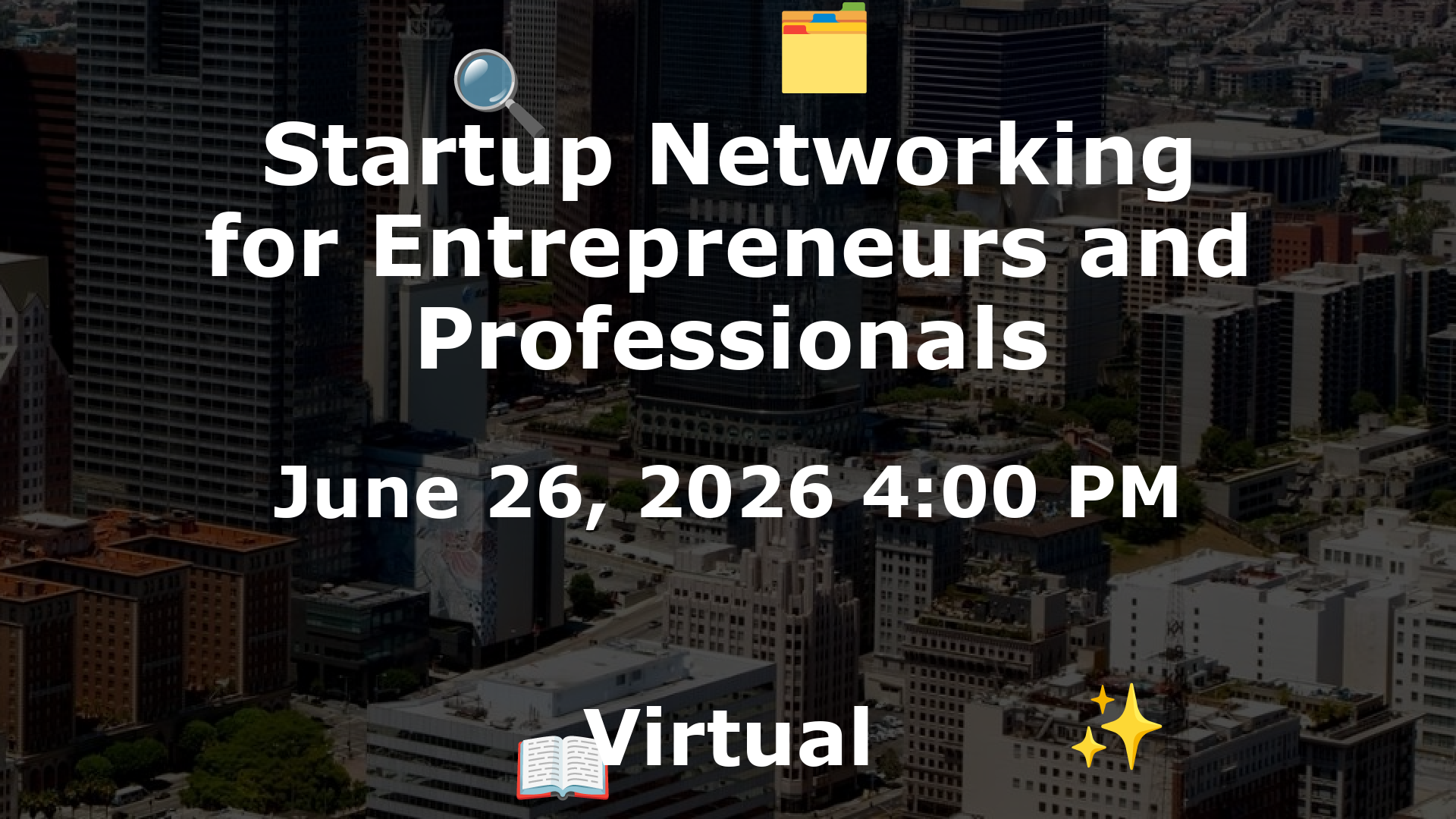 Startup Networking for Entrepreneurs and Professionals event image